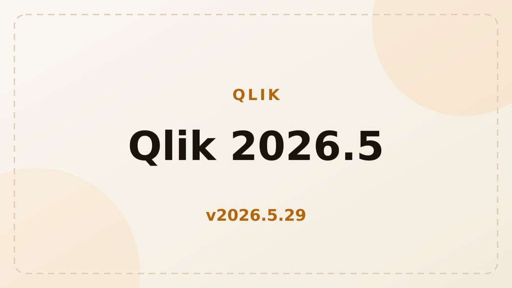 Qlik выпустил сборку 2026.5.29 компонентов для переноса данных