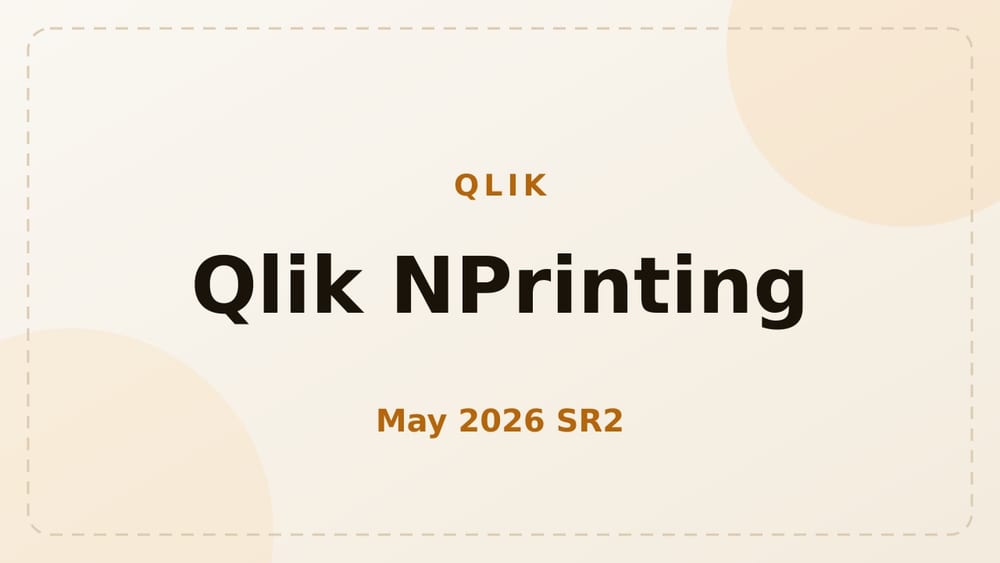 Qlik NPrinting получил патч May 2026 SR2