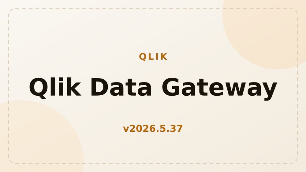 Qlik выпустил Hdd Replication Agent Artifacts 2026.5.37