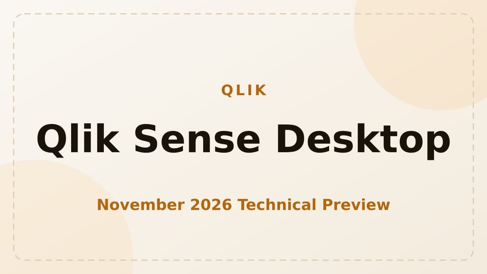 Qlik Sense Desktop November 2026 вышел в технической превью