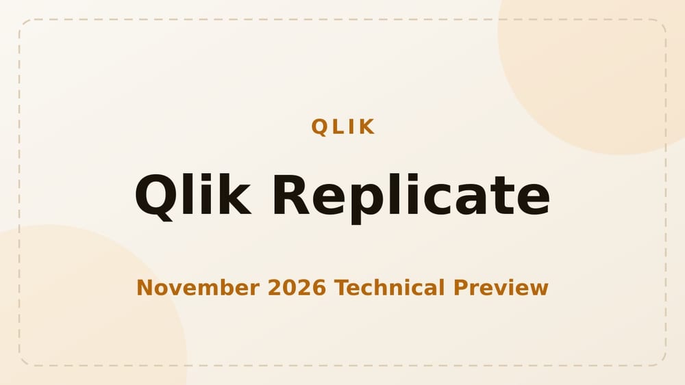 Qlik Replicate November 2026 вышел в виде технического превью